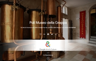 Die Poli Grappa Museum auf dem Portal Google Arts & Culture